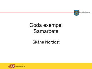 goda exempel samarbete