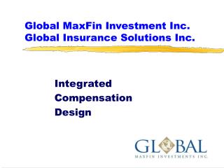Global MaxFin Investment Inc. Global Insurance Solutions Inc.