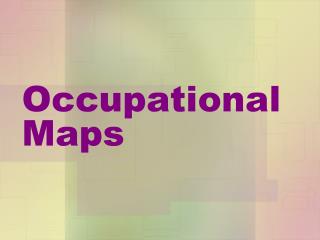 Occupational Maps
