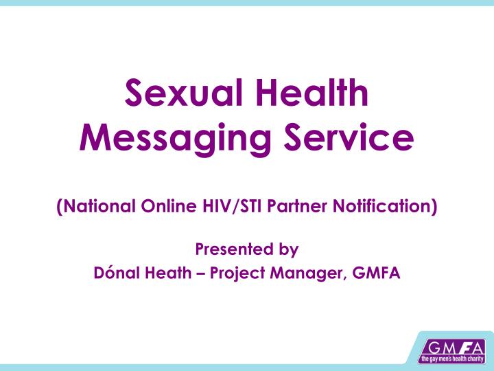 sexual health messaging service national online hiv sti partner notification