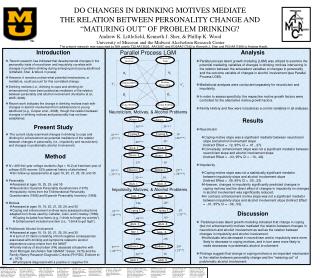 DO CHANGES IN DRINKING MOTIVES MEDIATE THE RELATION BETWEEN PERSONALITY CHANGE AND