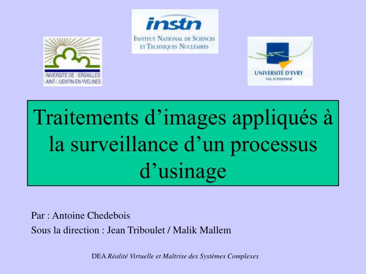 traitements d images appliqu s la surveillance d un processus d usinage