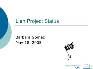 Lien Project Status