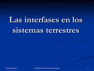 las interfases en los sistemas terrestres