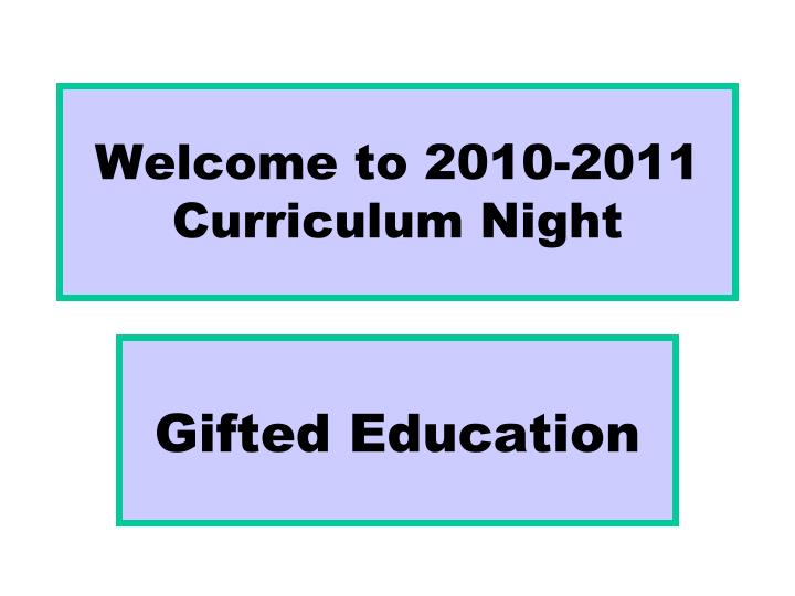 welcome to 2010 2011 curriculum night