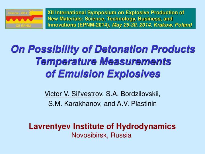 on possibility of detonation products temperature measurements of emulsion explosives