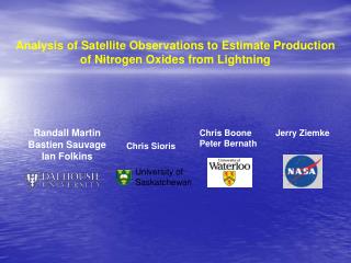 Analysis of Satellite Observations to Estimate Production of Nitrogen Oxides from Lightning