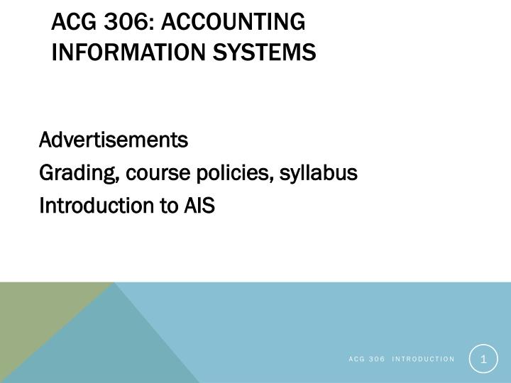 acg 306 accounting information systems