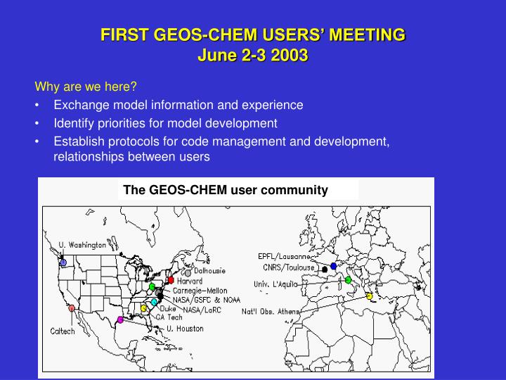 first geos chem users meeting june 2 3 2003