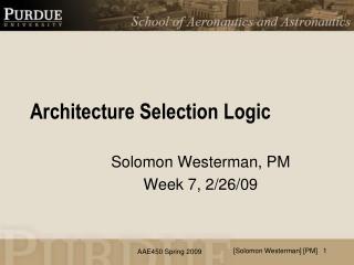 Architecture Selection Logic