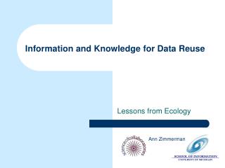 Information and Knowledge for Data Reuse