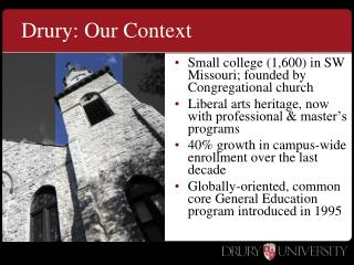 Drury: Our Context