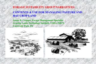 FORAGE SUITABILITY GROUP NARRATIVES: CONTENTS &amp; USE FOR MANAGING PASTURE AND HAY CROP LAND