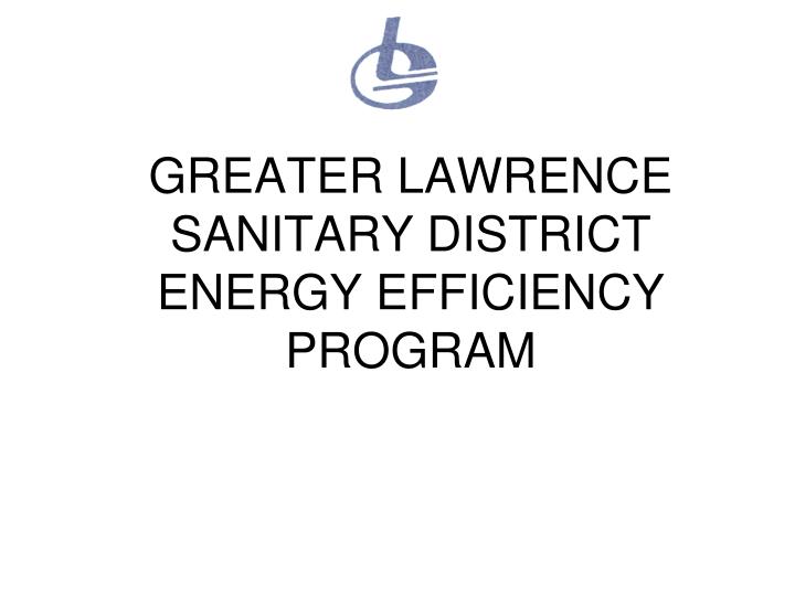 greater lawrence sanitary district energy efficiency program