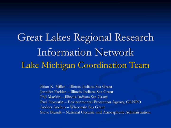 great lakes regional research information network lake michigan coordination team