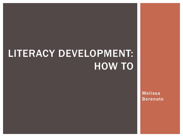 literacy development how to