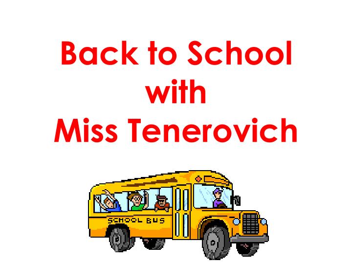 back to school with miss tenerovich