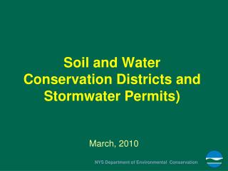 Soil and Water Conservation Districts and Stormwater Permits)