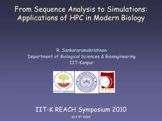 From Sequence Analysis to Simulations: Applications of HPC in Modern Biology