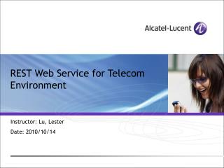 REST Web Service for Telecom Environment