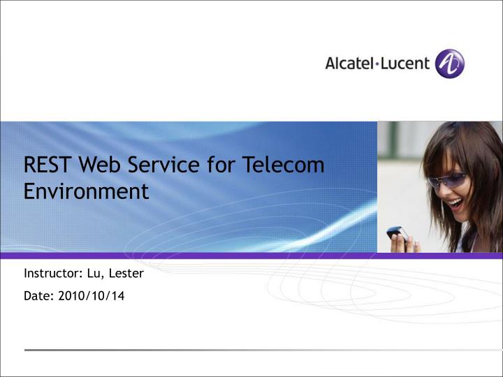 rest web service for telecom environment