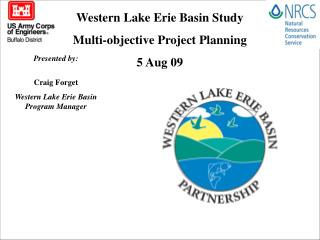 Western Lake Erie Basin Study Multi-objective Project Planning 5 Aug 09