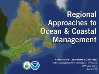 Regional Approaches to Ocean &amp; Coastal Management