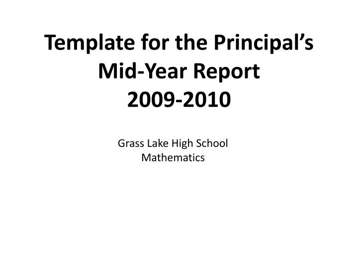 template for the principal s mid year report 2009 2010