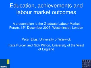 Education, achievements and labour market outcomes