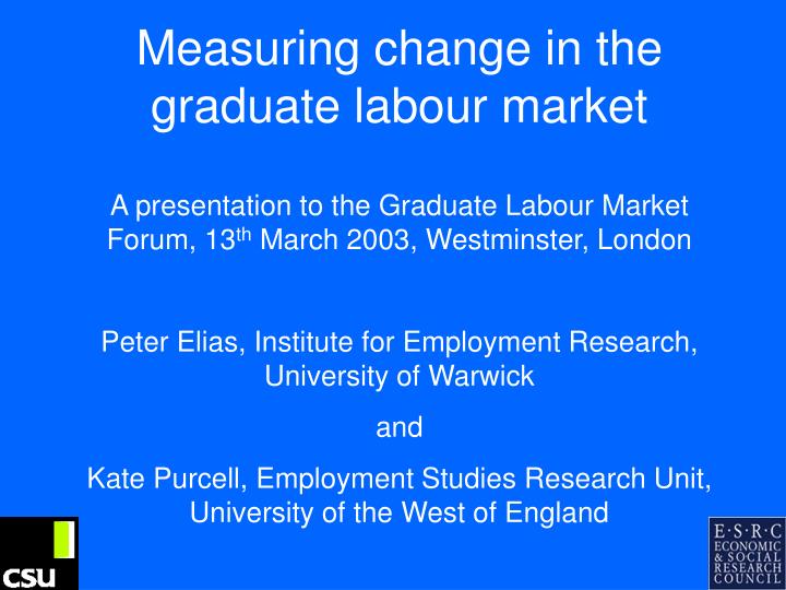 measuring change in the graduate labour market