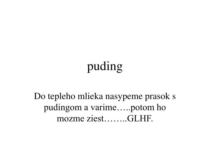 puding