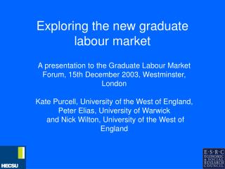 Exploring the new graduate labour market