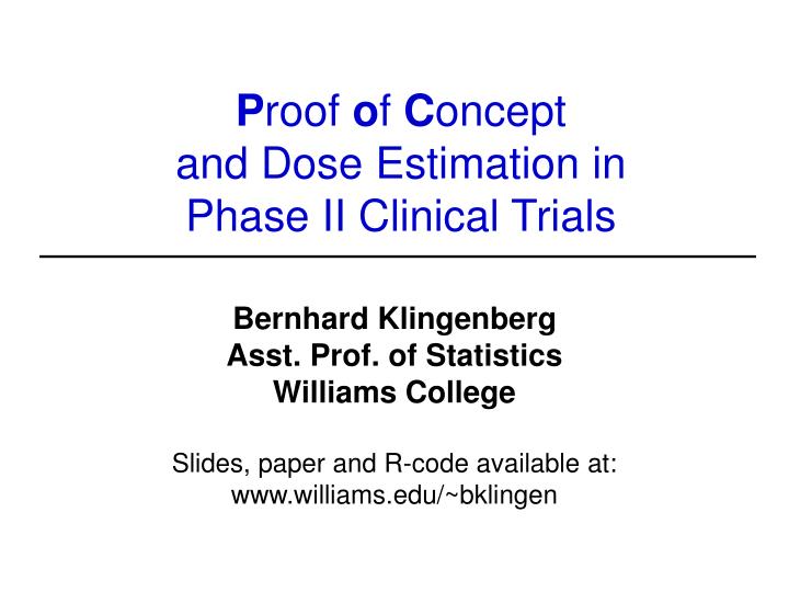 p roof o f c oncept and dose estimation in phase ii clinical trials