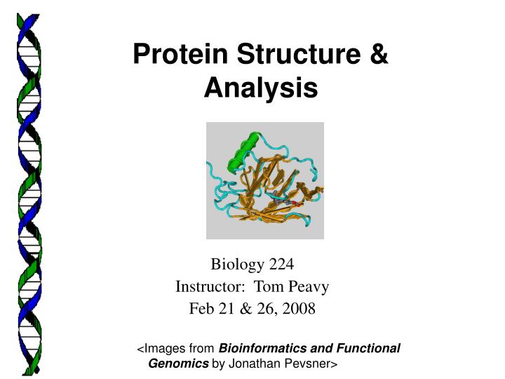 biology 224 instructor tom peavy feb 21 26 2008