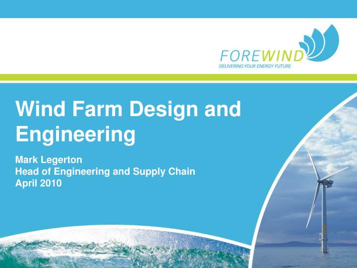 wind farm design and engineering