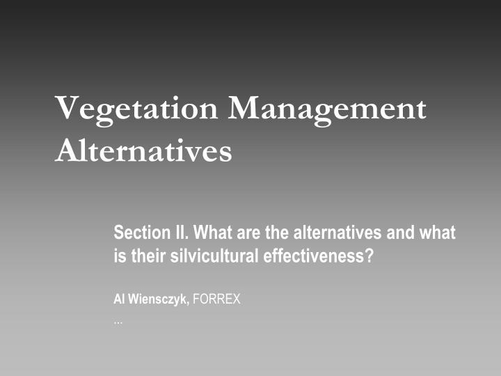 vegetation management alternatives