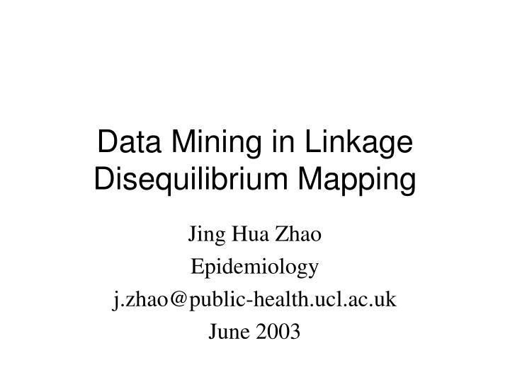 data mining in linkage disequilibrium mapping