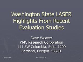Washington State LASER Highlights From Recent Evaluation Studies