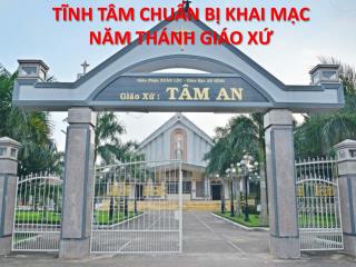 t nh t m chu n b khai m c n m th nh gi o x