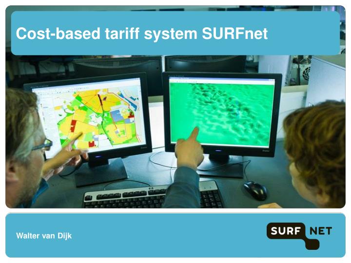 cost based tariff system surfnet