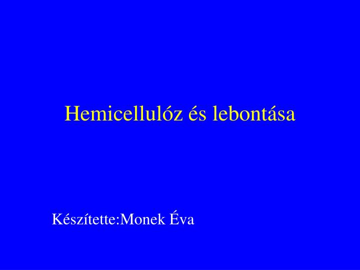 hemicellul z s lebont sa