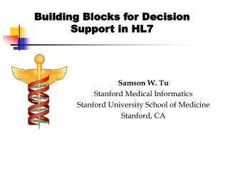 Building Blocks for Decision Support in HL7