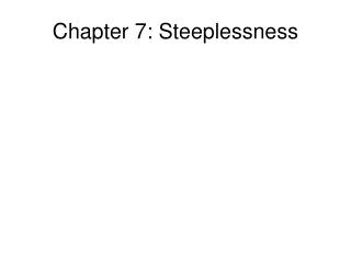Chapter 7: Steeplessness