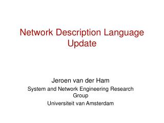Network Description Language Update