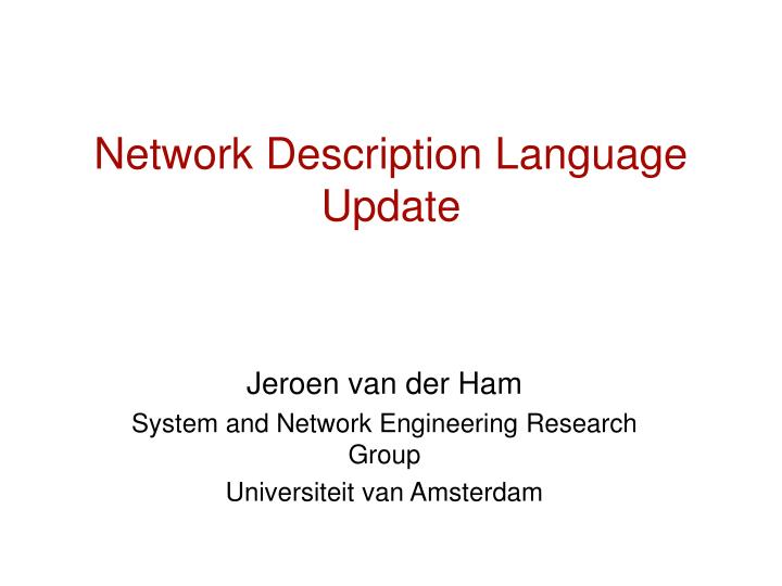 network description language update