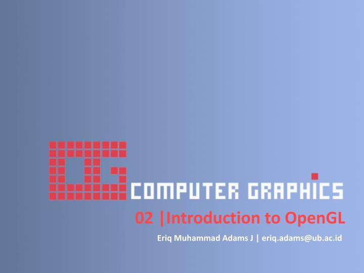 02 introduction to opengl