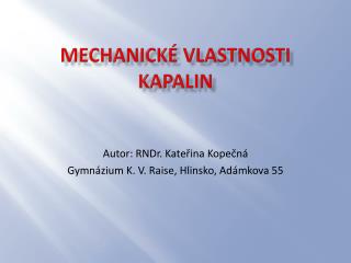 mechanick vlastnosti kapalin