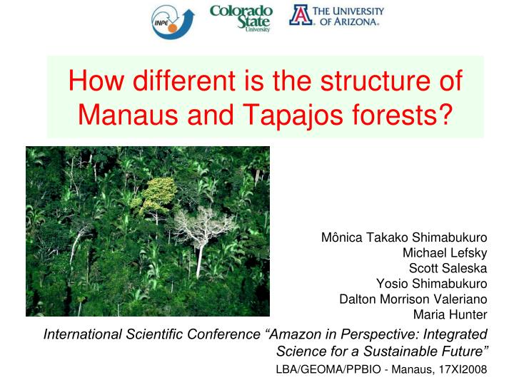 how different is the structure of manaus and tapajos forests