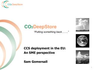 CO 2 DeepStore