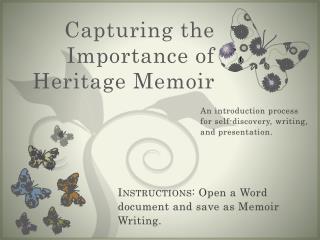 Capturing the Importance of Heritage Memoir
